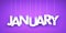 White word January on purple background. New year illustration