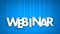 White word Webinar on blue background. Webinar illustration