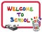Whiteboard, Welcome to School, red frame