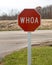 Whoa stop sign