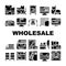 Wholesale Service Collection Icons Set Vector