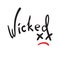 Wicked - emotional handwritten quote, American slang, urban dictionary. Simple funny original . Print for inspirational post