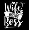 wife mom boss typography vintage style design