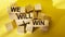 We Wii Win phrase written on wooden blocks