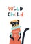 Wild child - Cute kids hand drawn nursery poster with ferret animal and lettering. Color vector illustration.