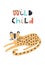 Wild child - Cute kids hand drawn nursery poster with jaguar animal and lettering. Color vector illustration.