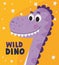 wild dino lettering and one kids illustration of a purple dinosaur