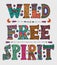 Wild and Free Spirit