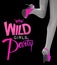 Wild girls party banner with running woman legs on heels.