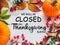 We will be closed for the Holidays. Thanksgiving sign