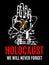 We Will Never Forget. Holocaust Remembrance Day. Yellow Star David. International Day of Fascist Concentration Camps and Ghetto Pr