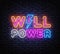 Will Power neon sign vector design template. Will Power neon banner, design element colorful modern design trend, night