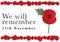 We will remember 11th November - Remembrance Day vector