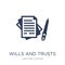 wills and trusts icon. Trendy flat vector wills and trusts icon