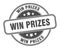 win prizes stamp. win prizes round grunge sign.