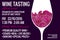 Wine tasting party flyer. Stylized glass of red drink