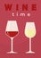 Wine time poster, celebration, wine tasting