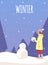 Winter card or poster with woman or girl makes snowman flat vector illustration.