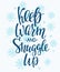 Winter cold warm typography quote