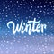 \'Winter\' handwritten text on snow background