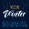 Winter Night template background with hand drawn lettering Welcome Winter