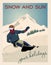 Winter poster. An experienced snowboarder descends from a downhill mountain. Sports descent on a snowboard from the