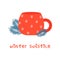 Winter Solstice Day December 21-22. The longest night of the year. Red mug with snowflakes and spruce branches. Template