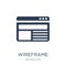 Wireframe icon. Trendy flat vector Wireframe icon on white background from Technology collection
