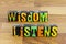 Wisdom leadership listens quiet intelligence learn knowledge