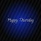 Wish Happy Thursday Text Card Design With Diagonal Stripes & Dark blue Background Vignette