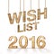 Wish list 2016 wood texture at white background,holiday concept