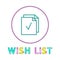 Wish List Bright Linear Icon with Paper Sheet