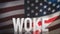 The woke text on America flag background 3d rendering