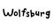 `Wolfsburg` hand drawn vector lettering in German, it`s German name of Wolfsburg.