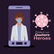Woman doctor hero with uniform and mask inside smartphone against 2019 ncov virus vector design