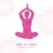 Woman in lotus yoga pose silhouette pink flowers