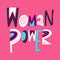 Woman Power Phrase. Motivation lettering. Hand drawn vector illustration.