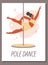 Woman on pylon performing pole dance, poster template - flat vector illustration.