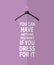 Women fashion stylized dress from quotes