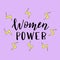 Women power hand drawn poster. Trendy feminist sticker, print for t-shirt, cup, cover.