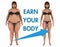 Women Weight Loss Earn Your Body