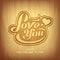 Wood carving text love you for valentine day