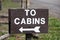 Wood sign for cabins