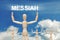 Wooden dummy puppet on sky background with word MESSIAH