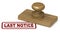 Wooden stamp with last notice word