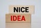 Wooden Text Block of Nice Idea