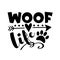 Woof Life - happy slogan with arrow symbol and paw print.