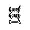 Woof-woof - Symbol of the year 2018 Dog hand drawn lettering quote isolated on the white background. Fun brush ink inscription for
