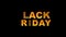 The word BLACK FRIDAY blinking and flickering on black background with flashing neon red border lights.