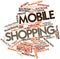 Word cloud for Mobile Shopping